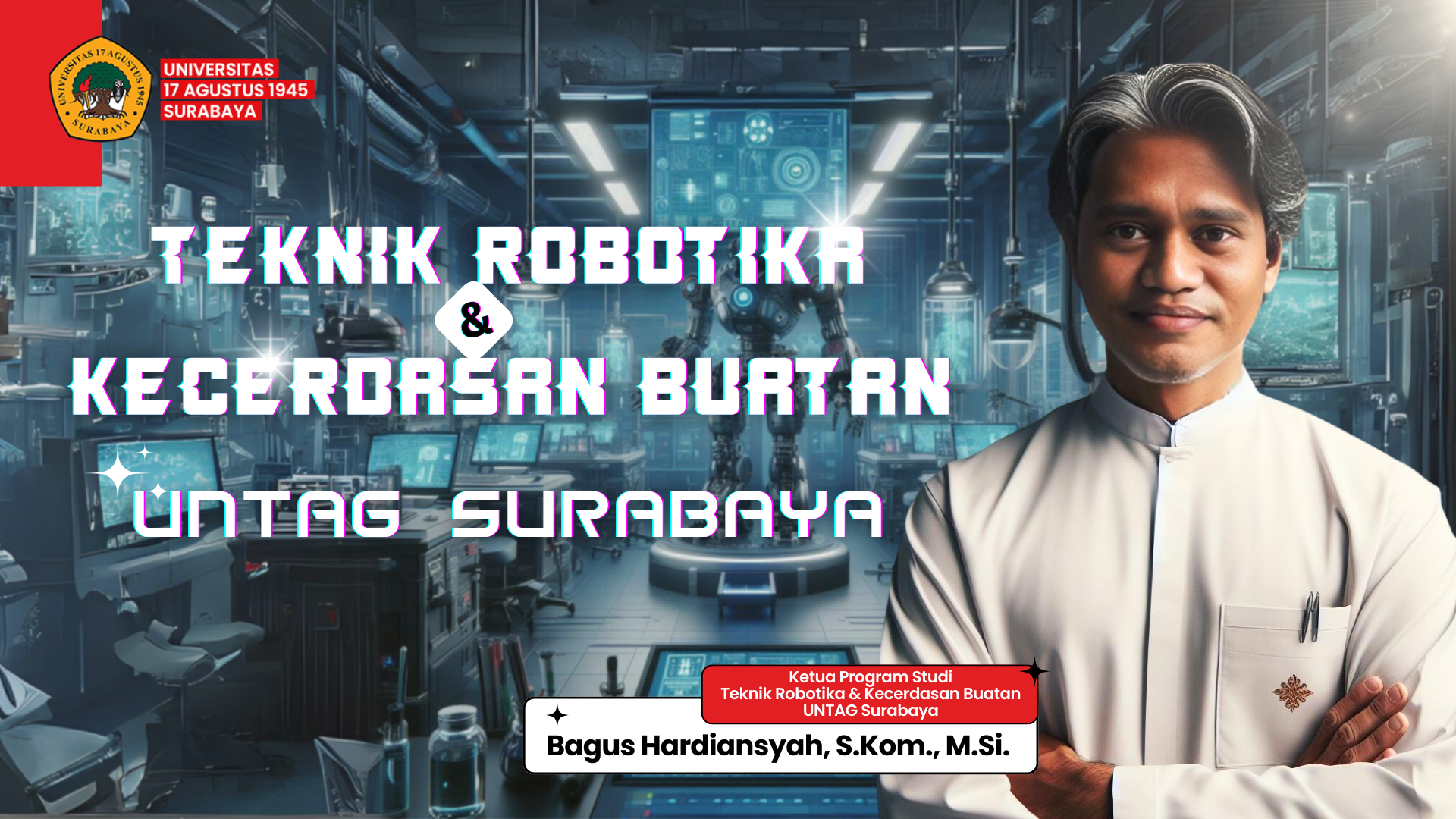 Telah Dibuka Program Studi Teknik Robotika dan Kecerdasan Buatan